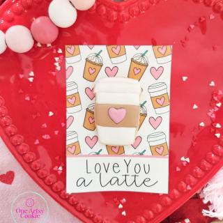 I love you a latte